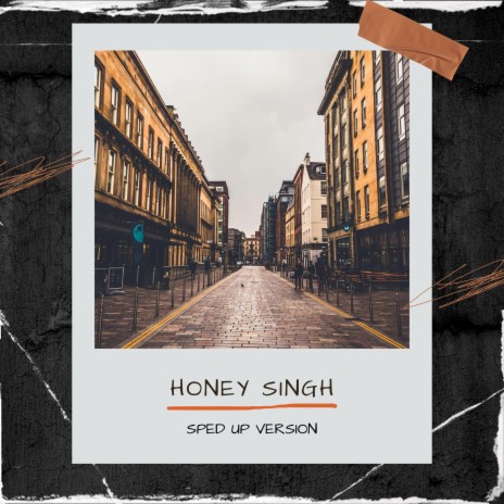 Honey Singh (Sped Up) | Boomplay Music