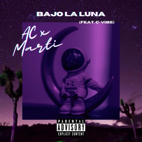 BAJO LA LUNA ft. Marti Kupferberg & C-vibe | Boomplay Music