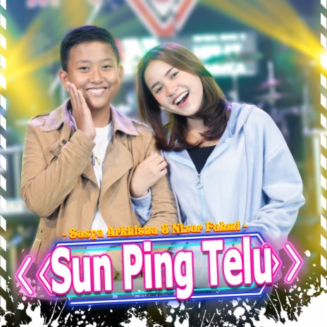 Sun Ping Telu ft. Nizar Fahmi & Ageng Music | Boomplay Music