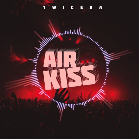 Air Kiss