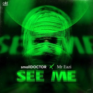 See Me ft. Mr Eazi lyrics | Boomplay Music