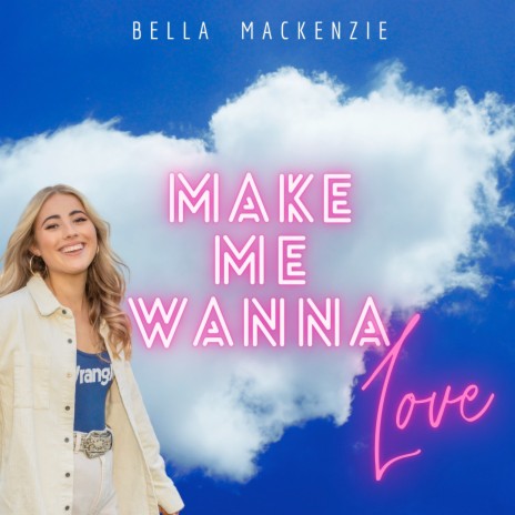 Make Me Wanna Love | Boomplay Music