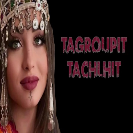 Tagroupit Yan Ghila Si3r (Nki Akihouban) | Boomplay Music