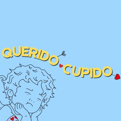 Querido Cupido | Boomplay Music