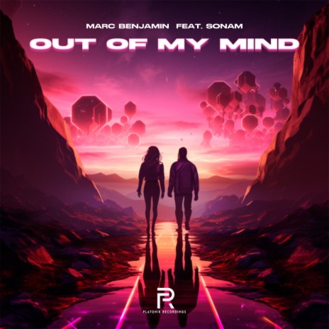 Out Of My Mind ft. Sonam