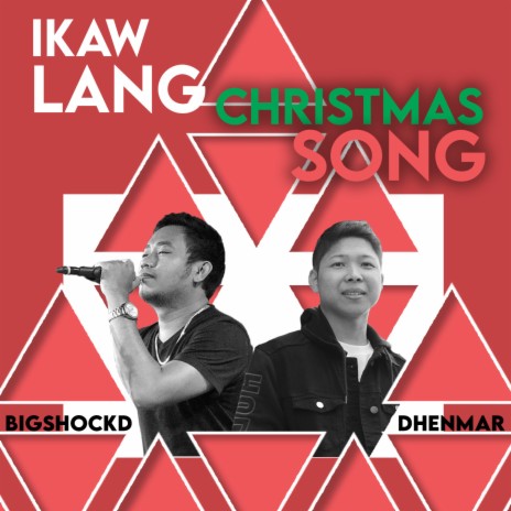 Ikaw Lang Christmas Song ft. Bigshockd