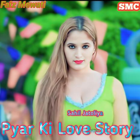 Pyar Ki Love Story | Boomplay Music