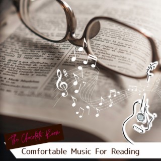 Comfortable Music For Reading