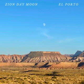 Zion Day Moon
