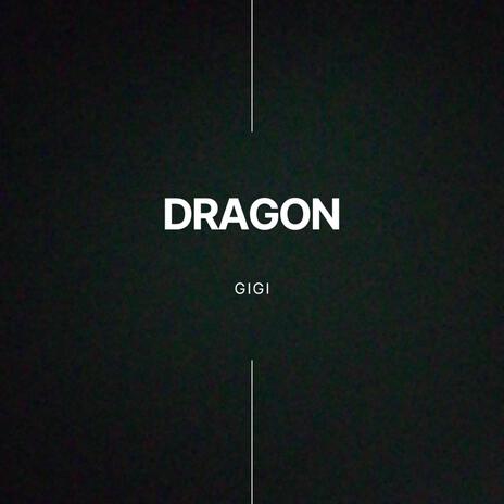 DRAGON | Boomplay Music