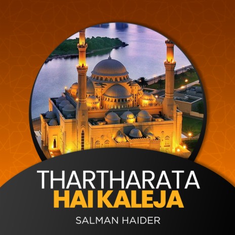 Thartharata Hai Kaleja | Boomplay Music