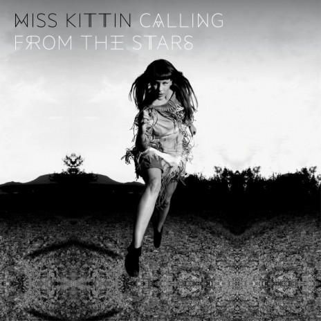 Calling from the Stars ft. Miss Kittin | Boomplay Music