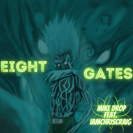 Eight Gates ft. IAMCHRISCRAIG