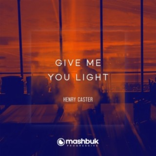 Give me you Light