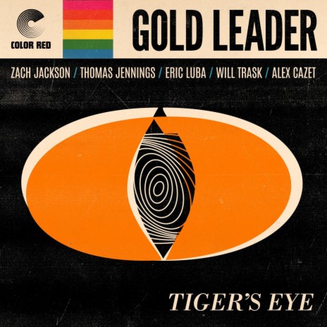 Tiger's Eye ft. Zach Jackson, Thomas Jennings, Eric Luba, Will Trask & Alex Cazet | Boomplay Music