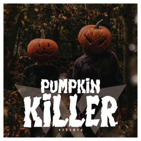 Pumpkin Killer | Boomplay Music