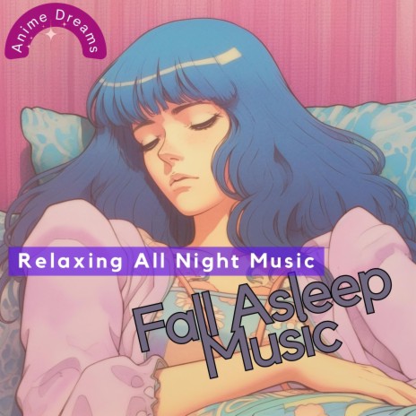 Sleeping Music (Calm Sleep) ft. nite sky & Sleepwear