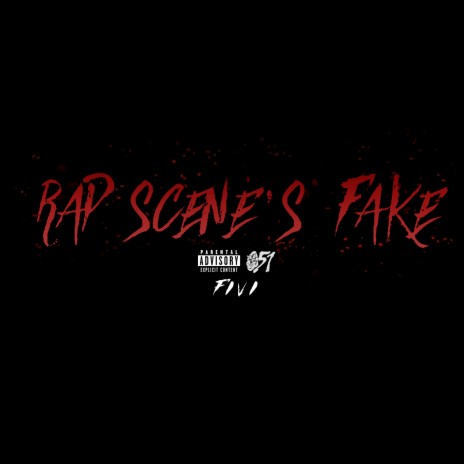 Rap Scene's Fake | Boomplay Music