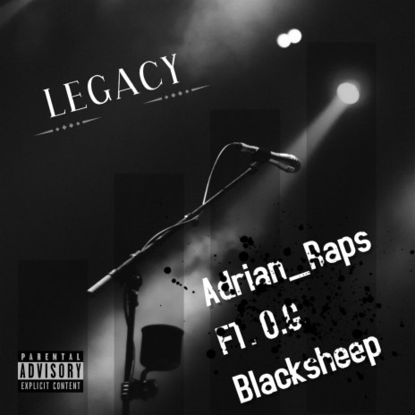 Legacy ft. O.G. BlackSheep | Boomplay Music