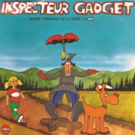 Inspecteur Gadget | Boomplay Music