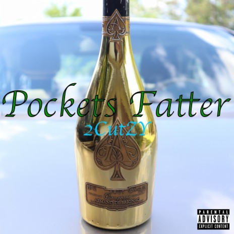Pockets Fatter | Boomplay Music