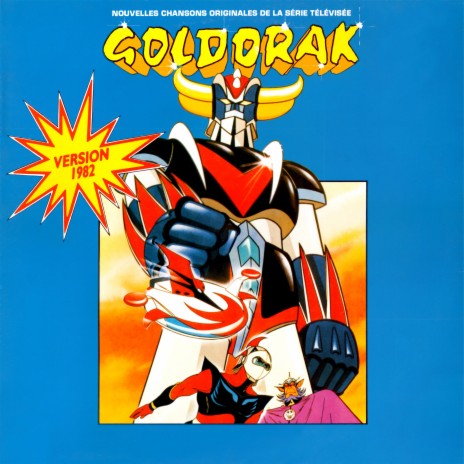 Goldorak : Et l'aventure continue | Boomplay Music