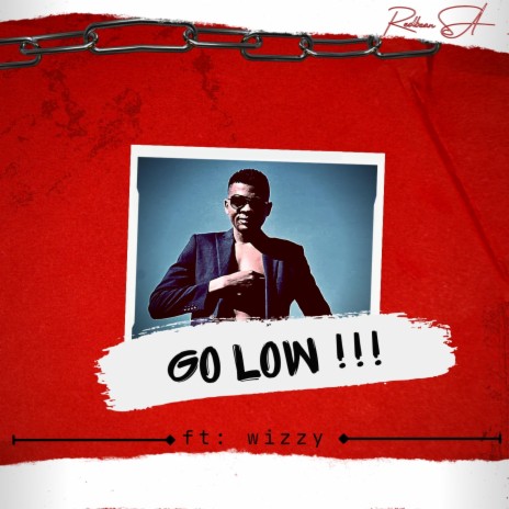 GO LOW ft. WIZZY | Boomplay Music