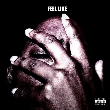 Feel Like | Boomplay Music