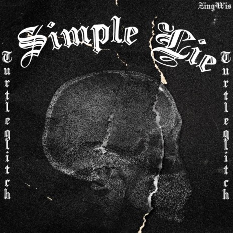 Simple Lie | Boomplay Music
