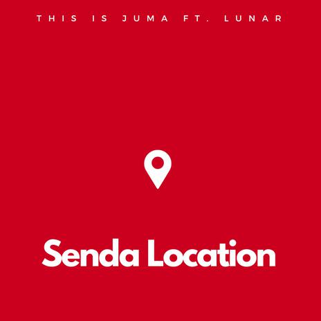 Senda Location ft. LUNAR | Boomplay Music