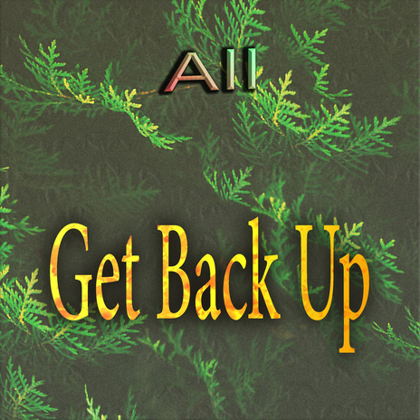 Get Back Up | Boomplay Music