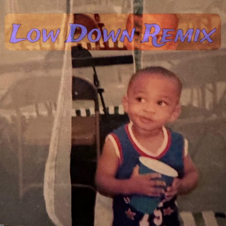 Low Down (Remix)