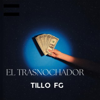 El Trasnochador lyrics | Boomplay Music