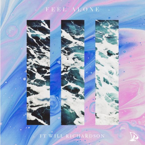 Feel Alone ft. Will Richardson | Boomplay Music