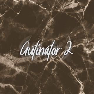 Gutinator 2