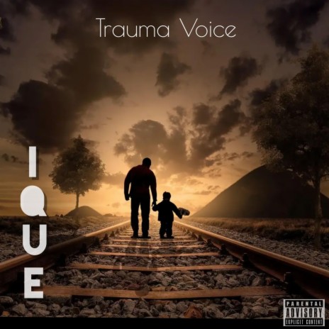 Trauma Voice | Boomplay Music