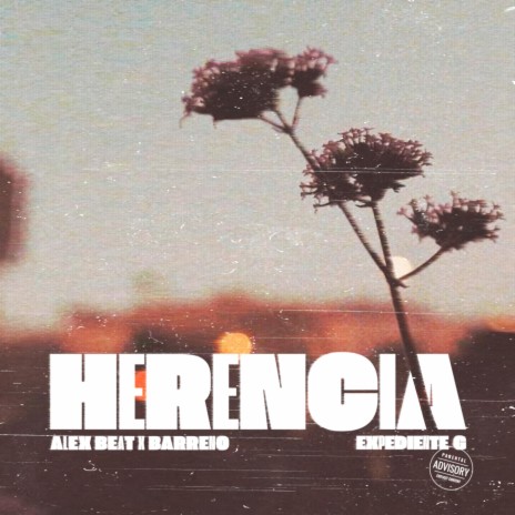 Herencia ft. Barreno | Boomplay Music