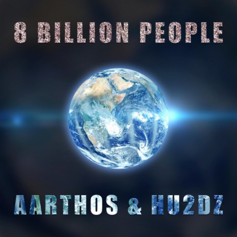 8 Billion People ft. Hu2dz | Boomplay Music