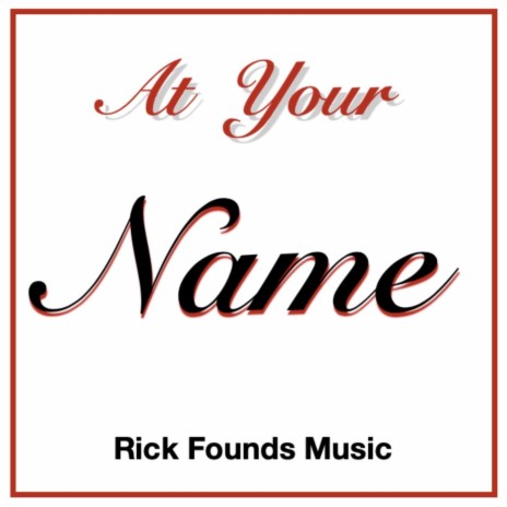 At Your Name | Boomplay Music