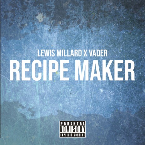 Recipe Maker ft. Lewis Millard