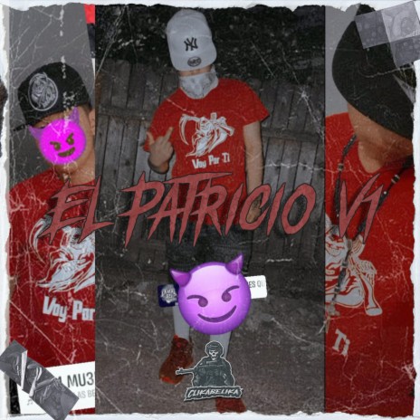 El Patricio V1 | Boomplay Music