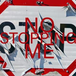 NO STOPPING ME