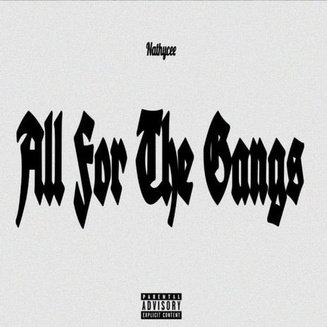 All For The Gangs | Boomplay Music