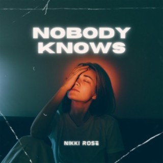 Nobody Knows