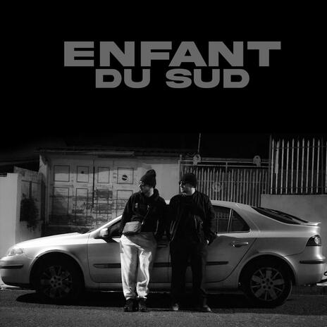 ENFANT DU SUD | Boomplay Music