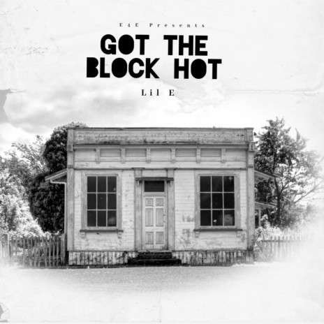 Got The Block Hot | Boomplay Music