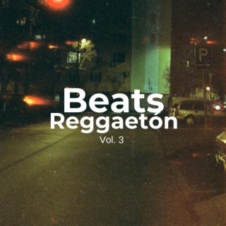 Beats Reggaeton, Vol. 3
