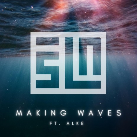 Making Waves ft. Alke | Boomplay Music