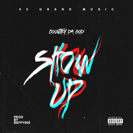 SHOW UP | Boomplay Music
