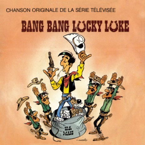 Bang Bang Lucky Luke | Boomplay Music